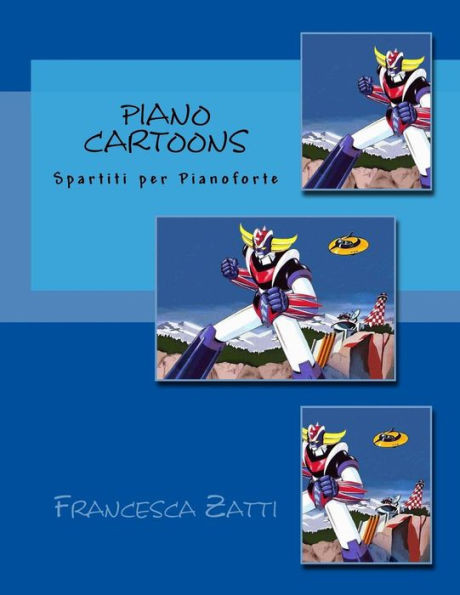 Piano Cartoons: Spartiti Al Pianoforte (Italian Edition)