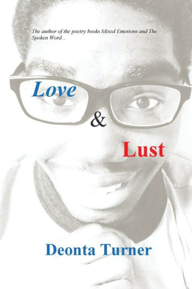 Love & Lust: Black And White Version
