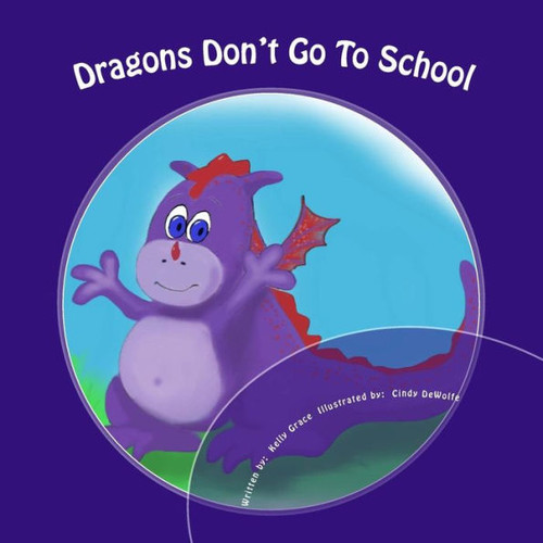 Dragons Don'T Go To School