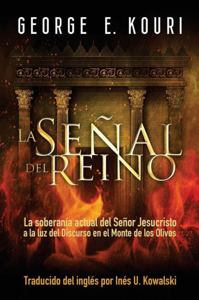 La Senal Del Reino (The Sign Of The Kingdom) (Spanish Edition)