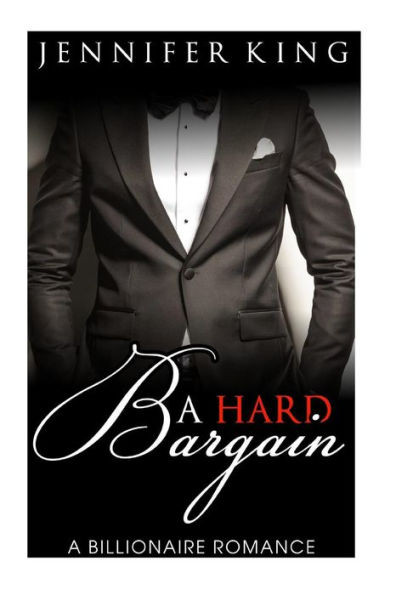 A Billionaire Romance: A Hard Bargain (1)