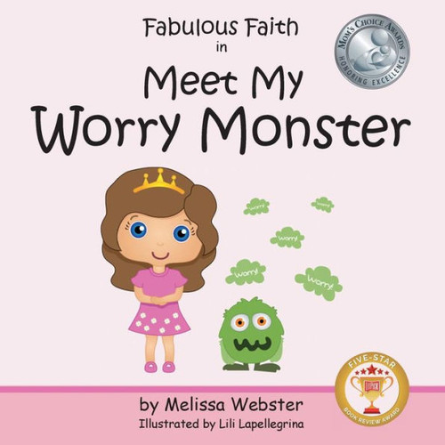 Fabulous Faith In Meet My Worry Monster