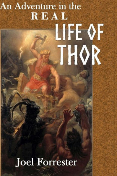 An Adventure In The Real Life Of Thor