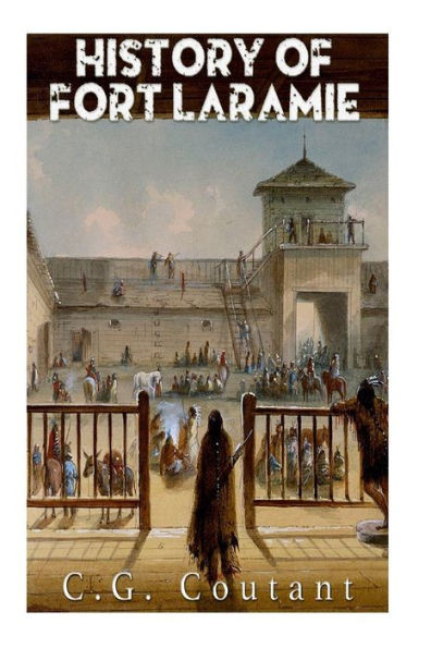 History Of Fort Laramie