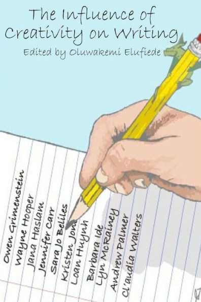 The Influence Of Creativity On Writing: Nashville Community Education: Creative Writing Anthology