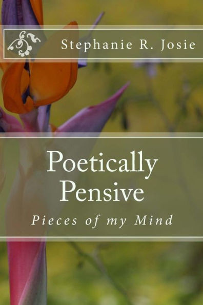 Poetically Pensive: Pieces Of My Mind (Peace Of My Mind)