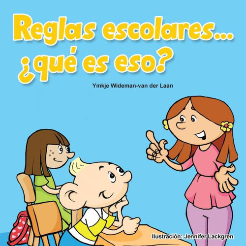 Reglas Escolares... ¿QuE Es Eso? (Autism Is...? Books)