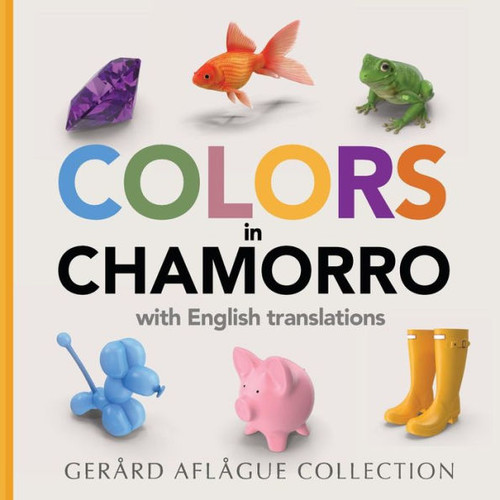 Colors In Chamorro: With English Translations