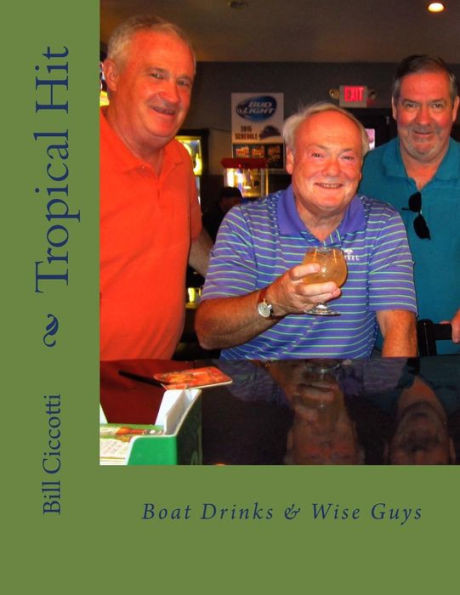 Tropical Hit: Boat Drinks & Wise Guys
