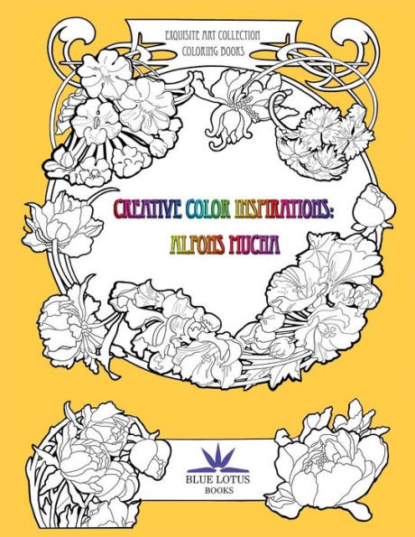 Creative Color Inspirations: Alfons Mucha (Exquisite Art Coloring Book Collection)
