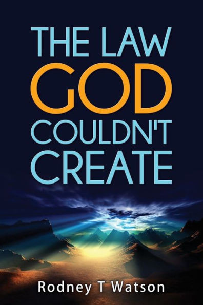 The Law God Couldn'T Create