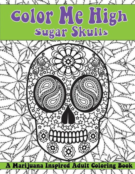 Color Me High: Sugar Skulls: Dia De Los Muertos