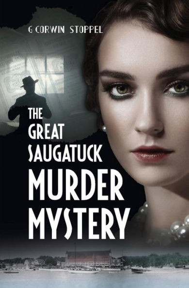 The Great Saugatuck Murder Mystery (Saugatuck Murdery Mystery)