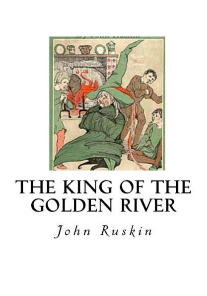 The King Of The Golden River: The Black Brothers - A Legend Of Stiria