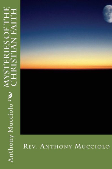 Mysteries Of The Christian Faith
