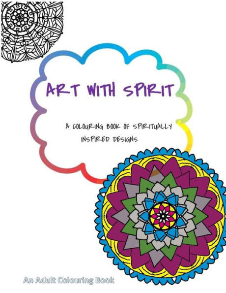 Art With Spirit: A Colouring Book Of Spiritually Inspired Designs