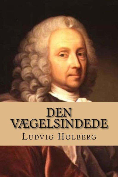 Den Vægelsindede (Nordic Classics) (Danish Edition)