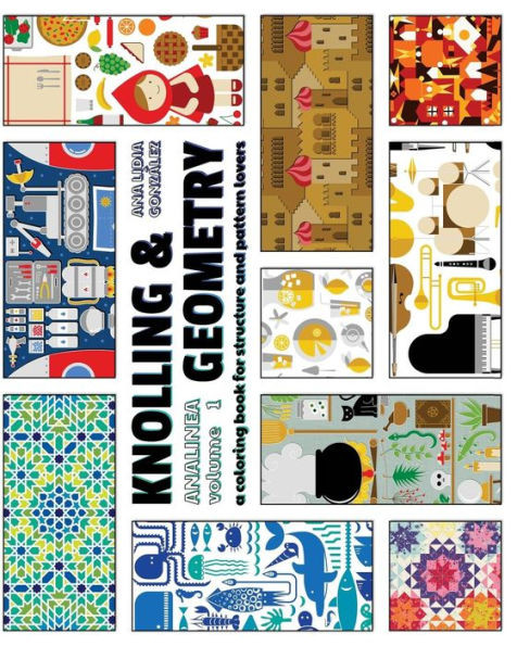 Knolling & Geometry: A Coloring Book For Structure And Pattern Lovers (Analinea)