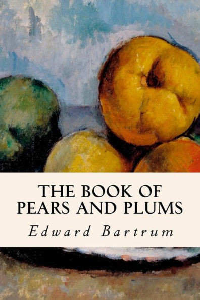 The Book Of Pears And Plums