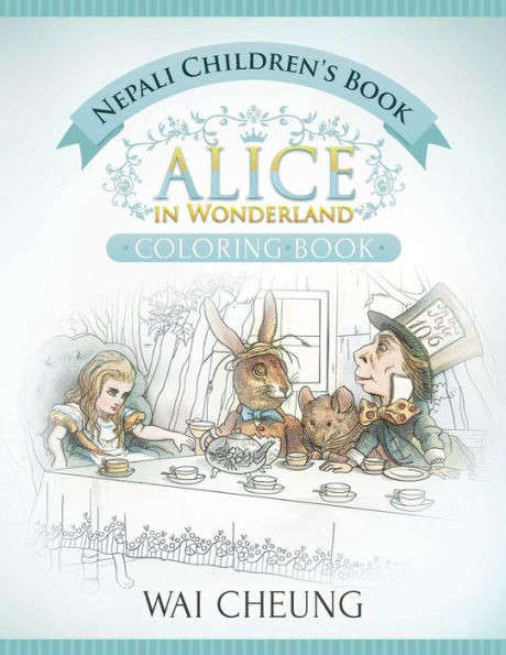 Nepali Children'S Book: Alice In Wonderland (English And Nepali Edition)