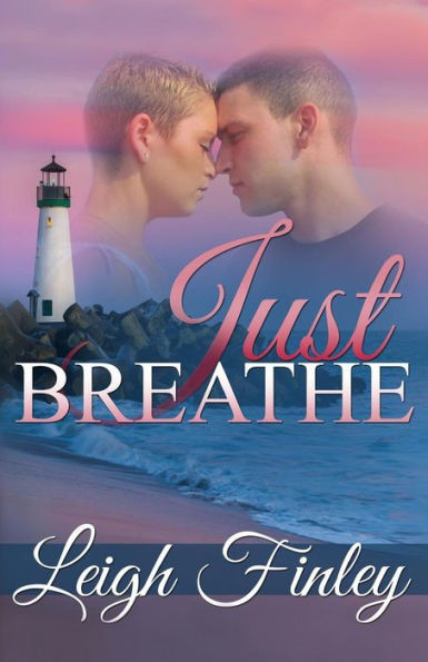 Just Breathe (The Just Series)