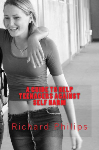 A Guide To Help Teenagers Against Self Harm