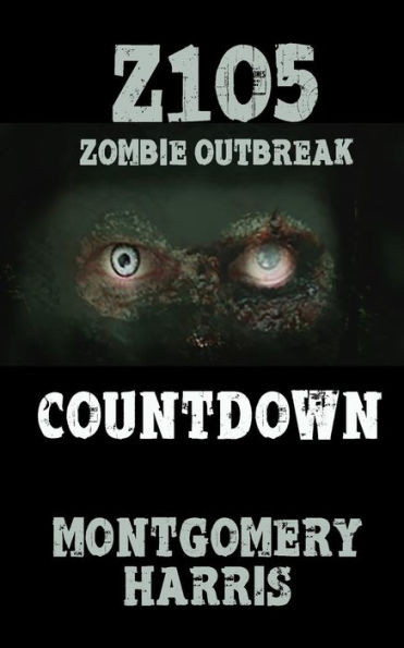 Z1O5: Zombie Outbreak: Countdown