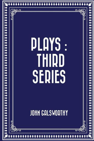 Plays : Third Series