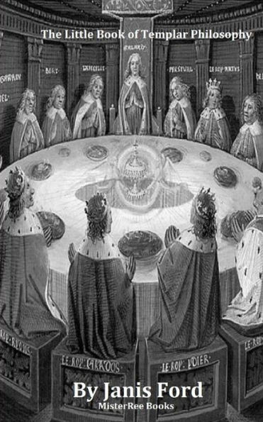 The Little Book Of Templar Philosophy
