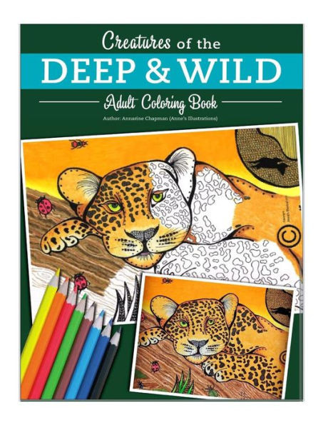 Creatures Of The Deep And Wild : Creative Coloring For Adults