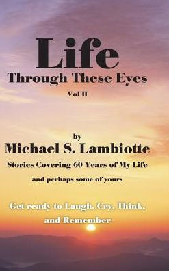 Life Through These Eyes, Vol Ii
