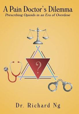A Pain Doctor'S Dilemma: Prescribing Opioids In An Era Of Overdose