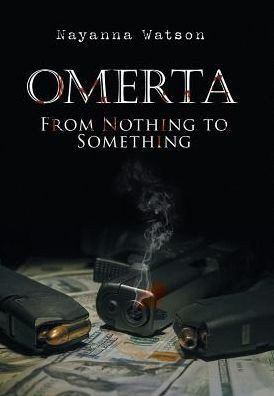 Omerta: From Nothing To Something