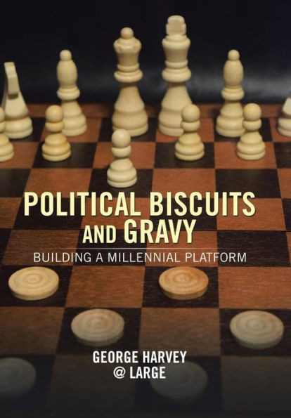 Political Biscuits And Gravy: Building A Millennial Platform