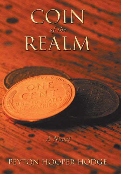 Coin Of The Realm: A Novel