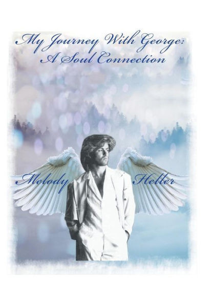 My Journey With George: A Soul Connection