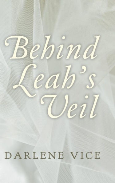 Behind Leah'S Veil