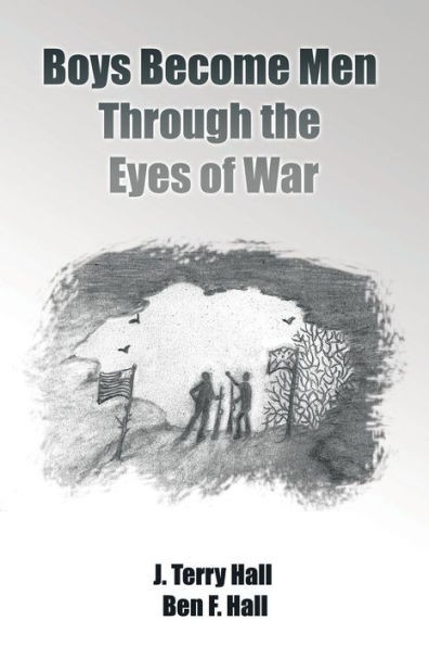 Boys Become Men Through The Eyes Of War