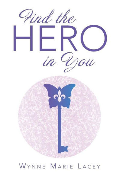 Find The Hero In You