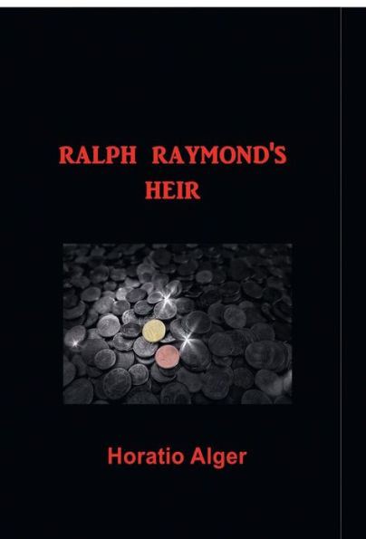 Ralph Raymond'S Heir