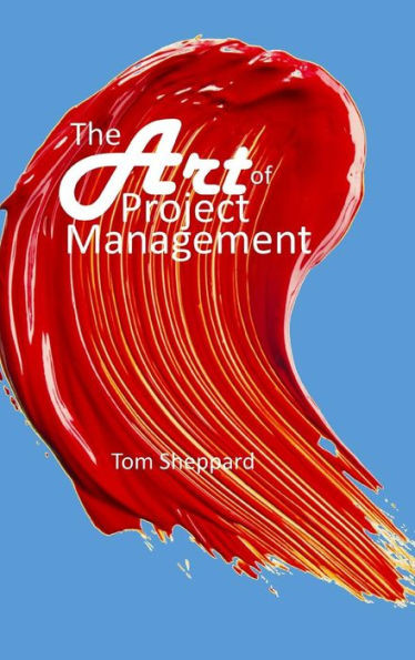 The Art Of Project Management