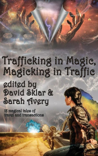 Trafficking In Magic, Magicking In Traffic