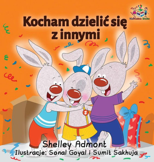 I Love To Share (Polish Children'S Book): Polish Language Book For Kids (Polish Bedtime Collection) (Polish Edition)