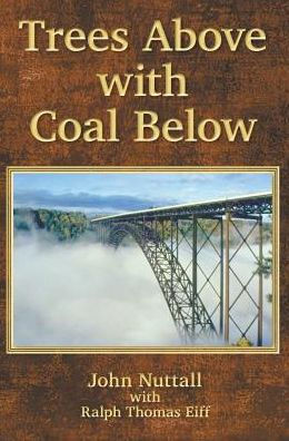Trees Above With Coal Below