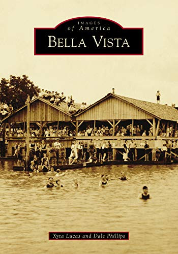 Bella Vista (Images of America)