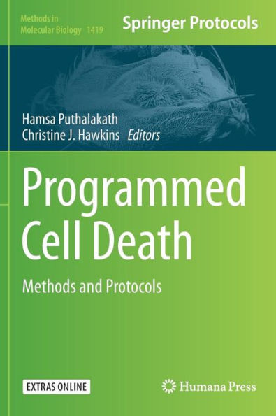Programmed Cell Death: Methods And Protocols (Methods In Molecular Biology, 1419)