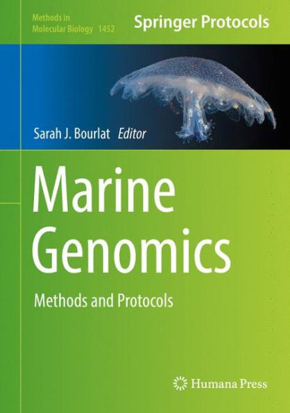 Marine Genomics: Methods And Protocols (Methods In Molecular Biology, 1452)