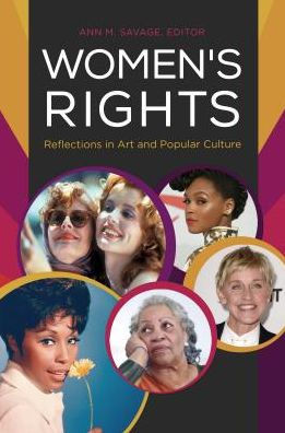 Women'S Rights: Reflections In Popular Culture (Issues Through Pop Culture)