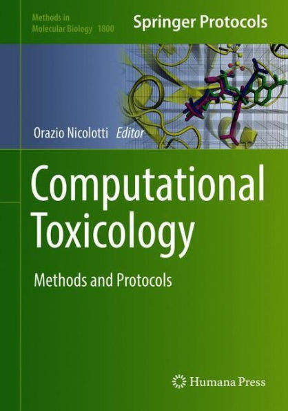 Computational Toxicology: Methods And Protocols (Methods In Molecular Biology, 1800)