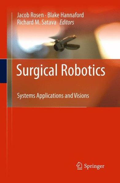 Surgical Robotics: Systems Applications And Visions